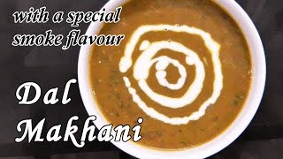 Smoke Flavor Dal Makhani - рджрд╛рд▓ рдордЦрдиреА | Dal Pakhtooni | Dal Makhani Recipe | Dhaba Style Dal Makhani