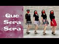 Que Sera Sera Line Dance (demo & count)