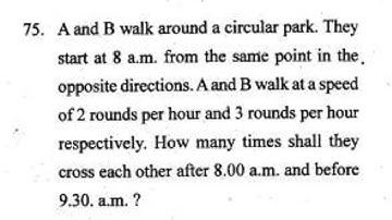 Civil Services 2016_Qn A75, A and B walk around a circular park. They start at 8 a.m. from the same