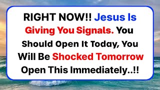 RIGHT NOW! Jesus Is Giving You Signals, You Should Open It Today......🌈 Jesus says 💌 #jesusmessage