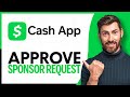 How To Approve Sponsor Request On Cash App - Step by Step