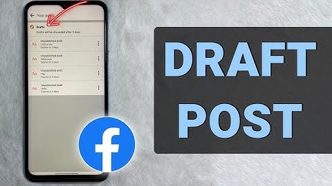 How to Find Draft Post on Facebook - Full Guide