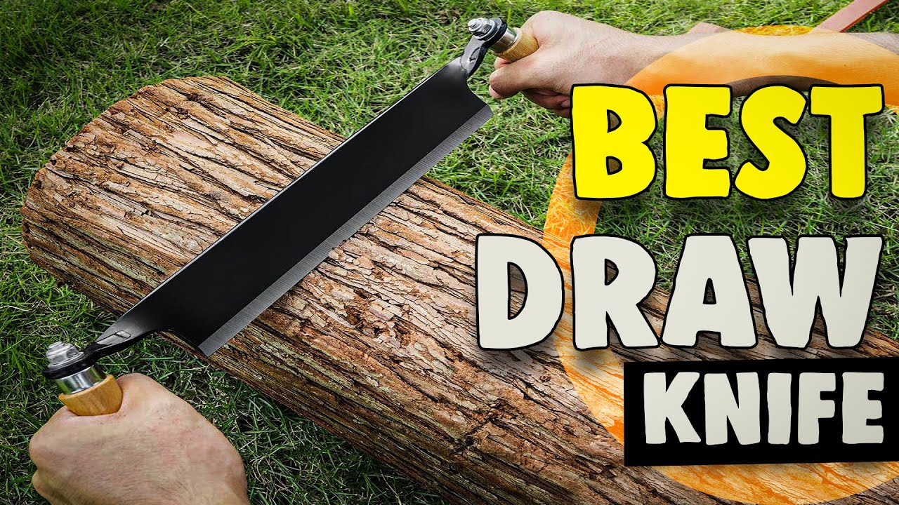 Best Draw Knife in 2020 – Get the Perfect One From Our Reviews! 