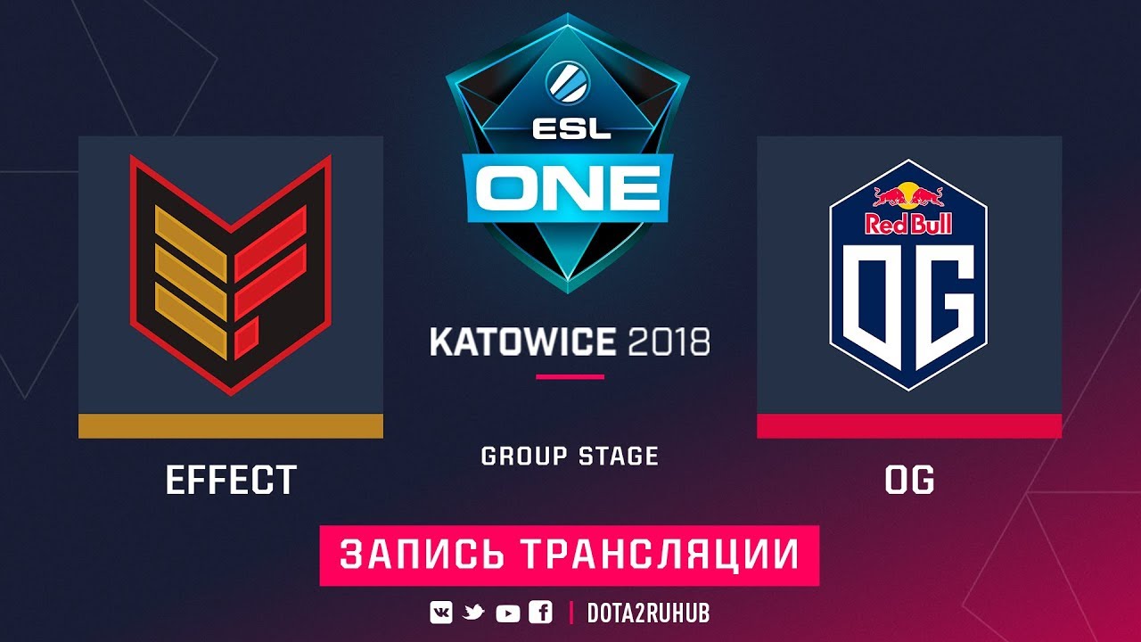 Effect vs. ESL one Katowice 2018. ESL Katowice 2023 g2 vs og. ESL one og. Катовица стрим Катовице.