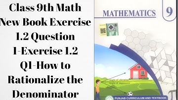 Class 9th Math New Book Exercise 1.2 Question 1-Exercise 1.2 Q1-How to Rationalize the Denominator