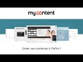 Mycontent  crer du contenu  linfini  prsentation