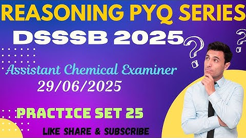 DSSSB REASONING🔶️TARGET DSSSB 2025🔶️PRACTICE SET 25 #dsssbexamwindow @dsssbexamwindow