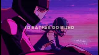 etta james - i'd rather go blind | 𝙨𝙡𝙤𝙬𝙚𝙙 + 𝙧𝙚𝙫𝙚𝙧𝙗