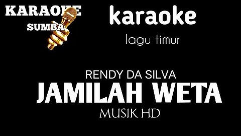 karaoke JAMILAH WETA  @RendyDaSilva27