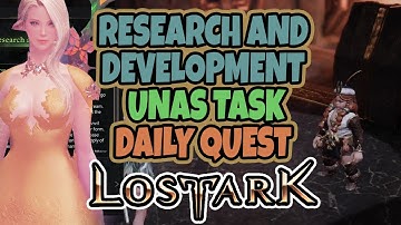 Research and Development - Unas Task - Daily Quest - Lost Ark