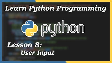 User Input - Python Tutorial (Part 8)