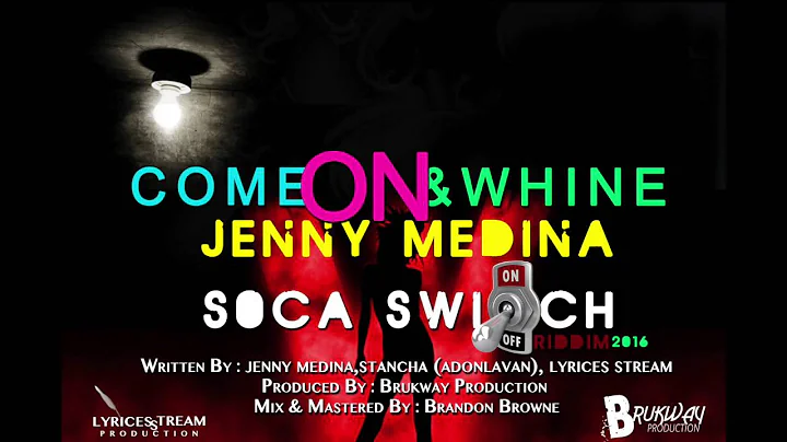 Jenny Medina (Come on & Whine) Anu Soca 2016