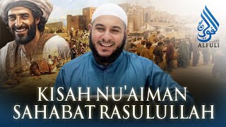 Sahabat Usil! Nu'aiman Masuk Surga Karena Bikin Rasulullah Tertawa?! - Syekh Muhammad Alfuli