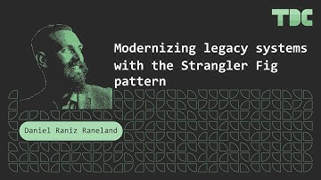 Daniel Raniz Raneland - Modernizing legacy systems with the Strangler Fig pattern - TDC 2025