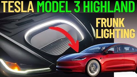 Tesla Model 3, HIGHLAND: Frunk light strip 💡