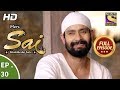 Mere Sai - मेरे साईं - Ep 30 - Full Episode - 3rd November, 2017