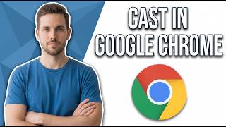 How To Cast In Google Chrome (Easy Guide) screenshot 5