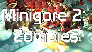 Minigore 2: Zombies