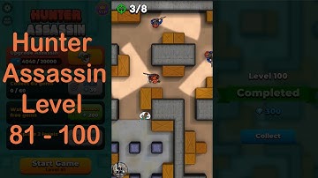 Hunter Assassin - Walkthrough Gameplay LEVELS 81-100 (iOS Android)