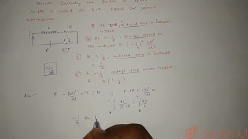 An inductor L and a resistance R are connected in series with a battery of emf E and a switch. I...