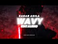 Karan Aujla - Wavy {Edit Audio} • Non Copyright 
