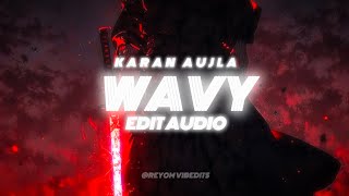 Karan Aujla - Wavy Edit Audio Non Copyright