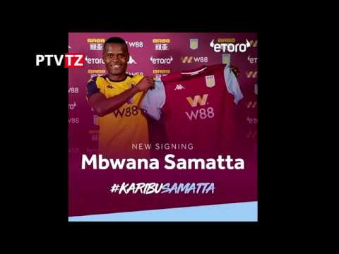 MBWANA SAMATTA WELCOME ASTON VILLA OVERALL