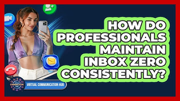 How Do Professionals Maintain Inbox Zero Consistently?