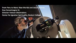 From Peru to Mars: New Worlds and Jesuit Science- Guy Consolmagno SJ, Director Vatican Observatory screenshot 3