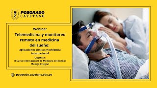 Webinar - Telemedicine and remote monitoring in sleep medicine: clinical applications and evidence.