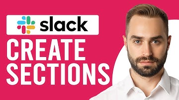 How To Create Sections In Slack (How To Add Custom Sections On Your Slack)