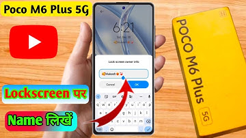 poco m6 plus 5g lock screen par name kaise likhe, poco m6 plus 5g lock screen name