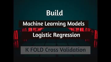 K FOLD Cross validation Logistic Regression R : Machine learning