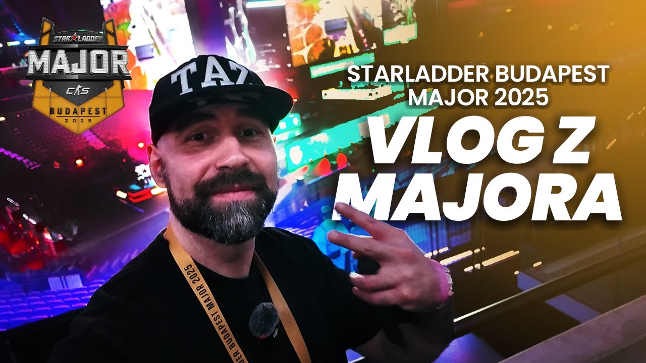 Starladder Major Budapest - VLOG