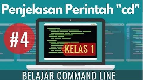 #4 Perintah "cd" (Pengenalan, Pemahaman dan Fungsinya) - Tutorial Command Line