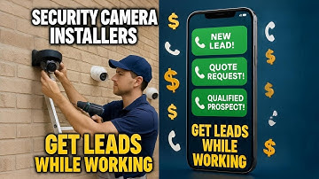 Security Camera Installers: Get Qualified Leads While Installing (AI Does Everything)