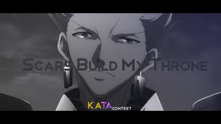 AMV | Scars Build My Throne