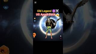 UG Ayush is back 💀🔥#freefire #shortvideo #youtubeshorts