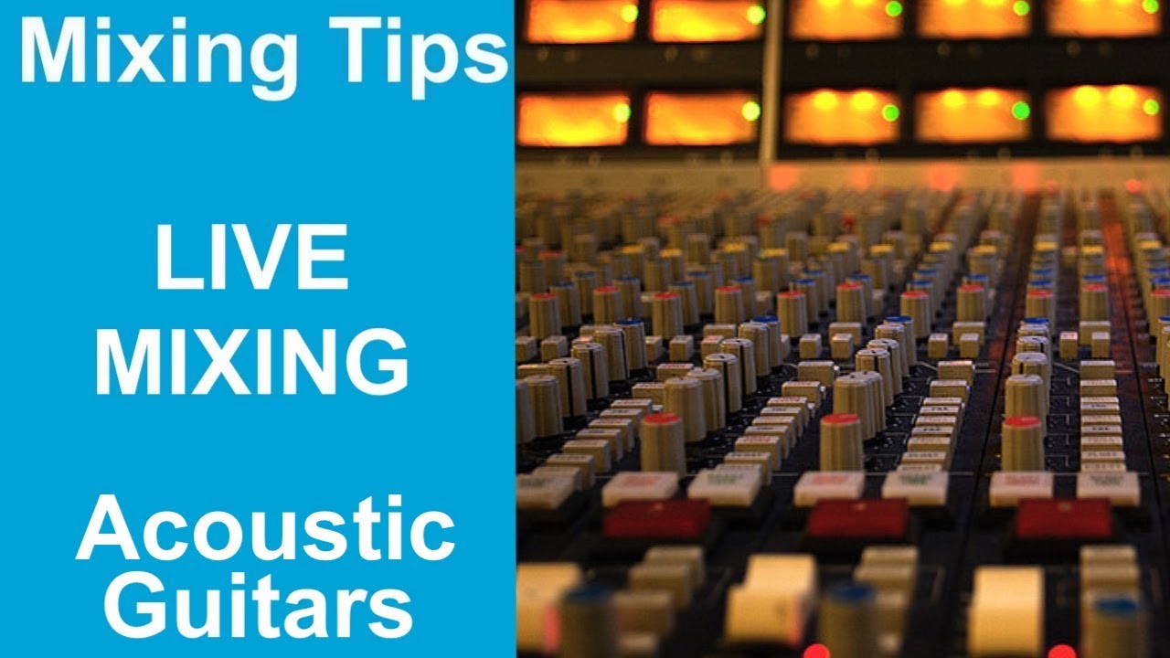 Mixing Acoustic Guitar My Method Start To Finish Mixing Tutorial