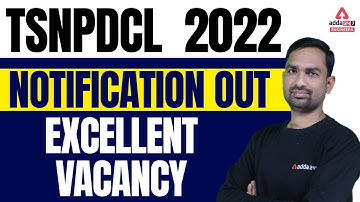 TSNPDCL Notification 2022 | Syllabus, Eligibility & Exam Pattern | Complete Information