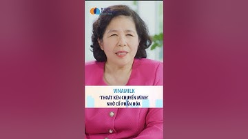 Vinamilk ‘thoát kén chuyển mình’ nhờ cổ phần hóa