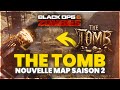 LA NOUVELLE MAP "THE TOMB" ARRIVE ! #115DAY (Call of Duty : Black Ops 6)