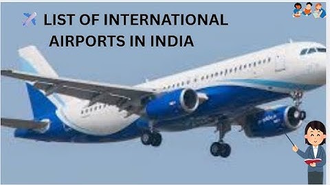✈️ International Airports in India || List of International Airports in India || General Knowledge