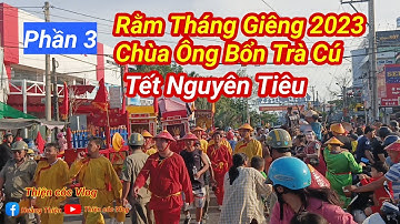 Rằm Tháng Giêng Chùa Ông Bổn Trà Cú 2023. phần 3 II Thiện cóc Vlog