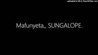 Mafunyeta,, SUNGALOPE.