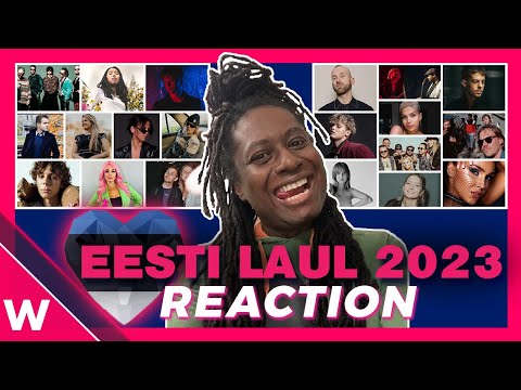 Eesti Laul 2023: Reaction to all 20 songs | Estonia Eurovision 2023