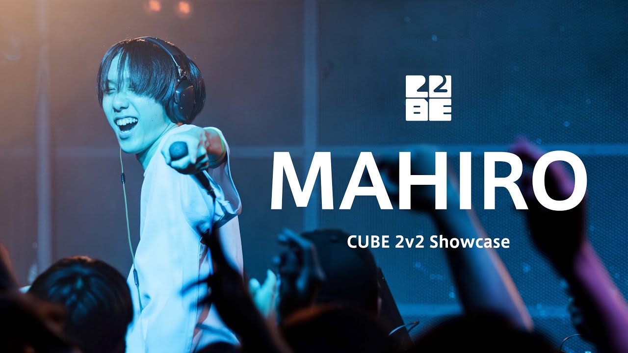 MAHIRO | Showcase | CUBE 2v2 Edition #CUBE2v2