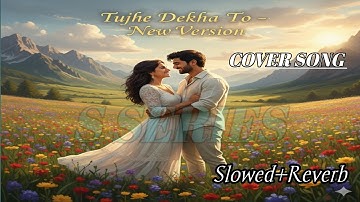 Tujhe Dekha To | New Version | Romantic Hindi Song | Cover 2025