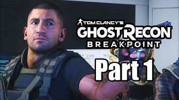 Ghost Recon Breakpoint (2019) PS4 PRO Gameplay Walkthrough Part 1 (No Commentary)