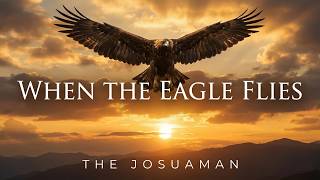 When The Eagle Flies - Original Song by PeMagic1/TheJosuaman